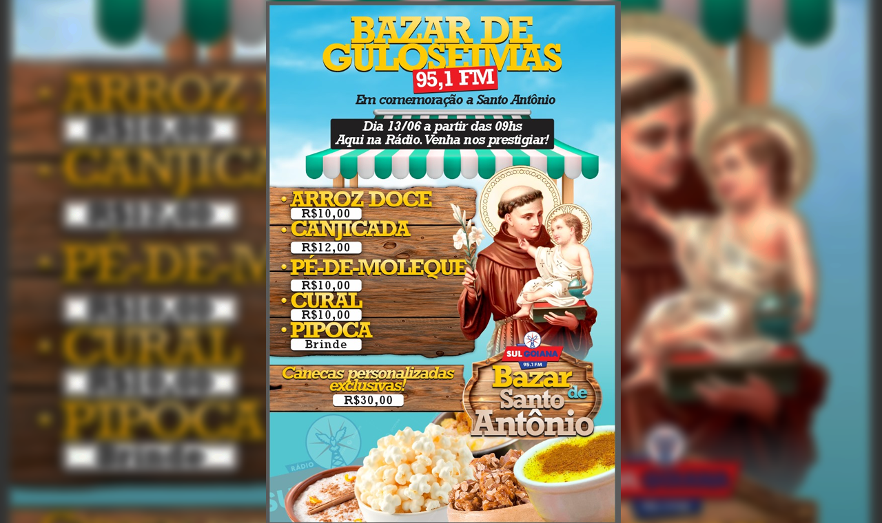 BAZAR DE GULOSEIMAS MOVIMENTA A RÁDIO SUL GOIANA NESTA SEXTA-FEIRA (13)