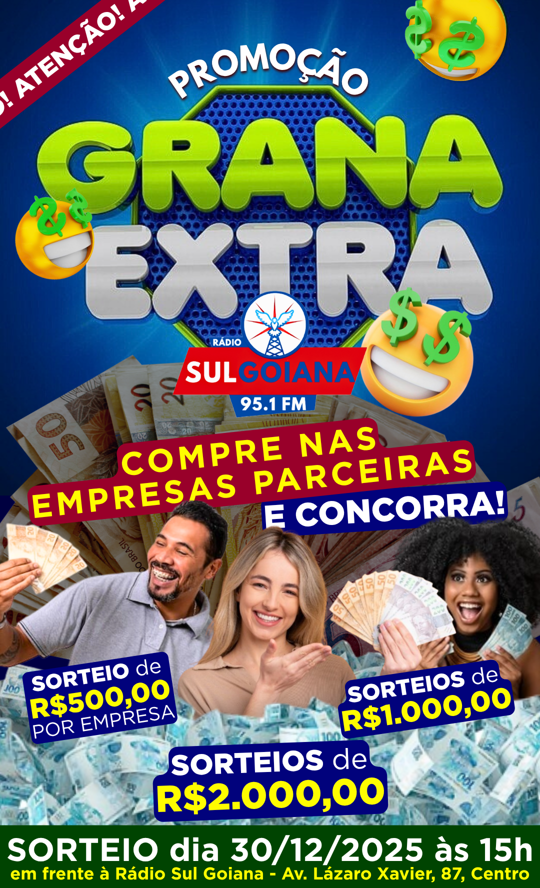 PARTICIPE DA PROMOÇÃO GRANA EXTRA DA RÁDIO SUL GOIANA 95,1 FM!