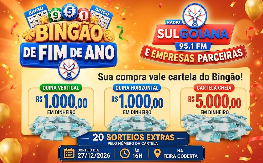 BINGÃO DE FIM DE ANO DA RÁDIO SUL GOIANA